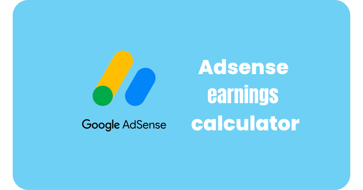 Adsense earning calculator